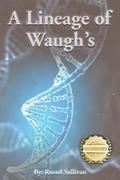 A Lineage of Waugh's
