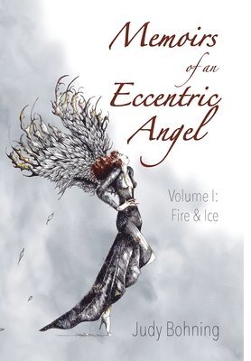 Judy Bohning, Elizabeth Ann Atkins - Memoirs of an Eccentric Angel, Inbunden. Tillgänglighet: Lägg i varukorg