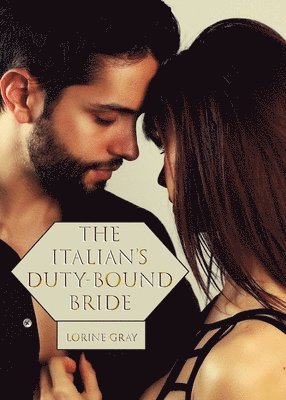 Lorine Gray - Italian's Duty-Bound Bride, Häftad