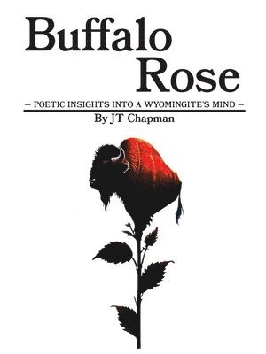 Jt Chapman - Buffalo Rose, Häftad