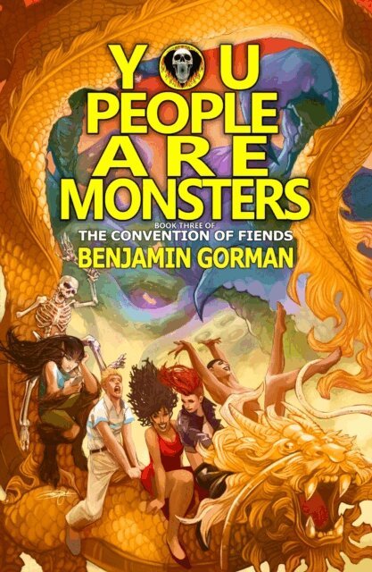 Benjamin Gorman - You People Are Monsters, E-bok
