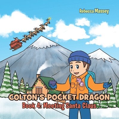 Rebecca C Massey - COLTON'S POCKET DRAGON Book 4, Häftad