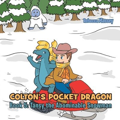 Rebecca C Massey - COLTON'S POCKET DRAGON Book 5, Häftad