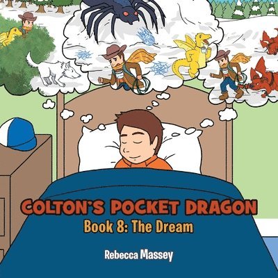 Rebecca C Massey - COLTON'S POCKET DRAGON Book 8, Häftad. Tillgänglighet: Lägg i varukorg