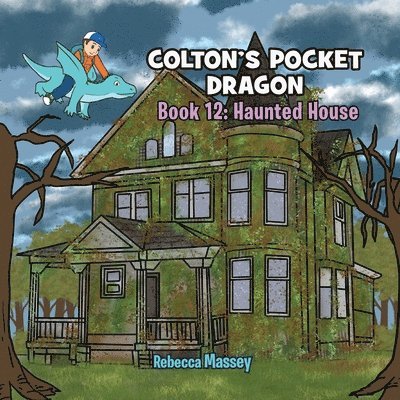 Rebecca C Massey - Colton's Pocket Dragon, Häftad