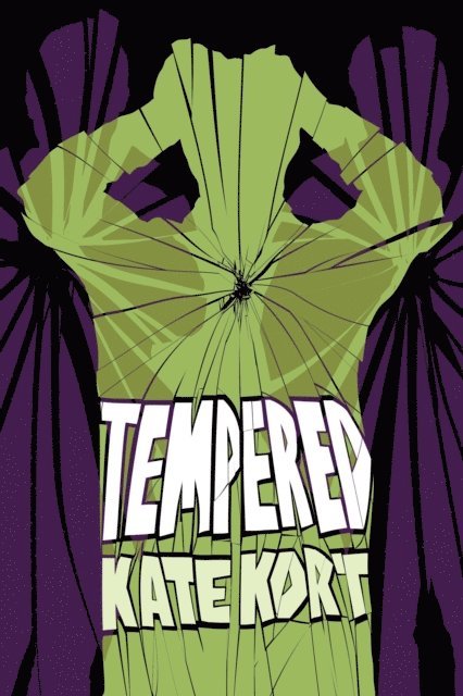 Kate Kort - Tempered, E-bok