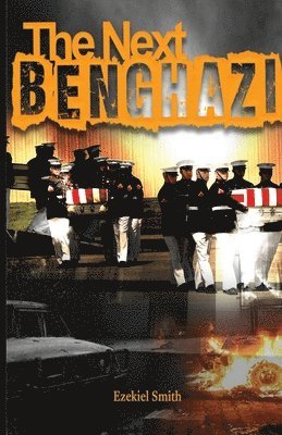 Ezekiel Smith - Next Benghazi, Häftad