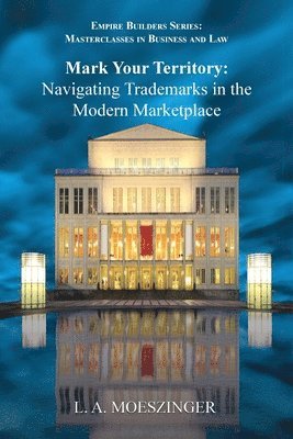 L A Moeszinger - Mark Your Territory, Häftad. Tillgänglighet: Lägg i varukorg