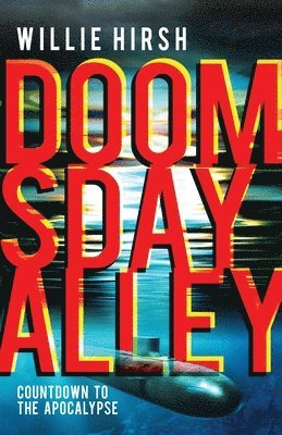 Willie Hirsh - Doomsday Alley, Häftad