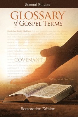 Restoration Scriptures Foundation - Glossary of Gospel Terms, Häftad. Tillgänglighet: Tillfälligt slut