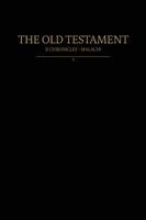 Old Testament, 2 Chronicles - Malachi, Häftad. Tillgänglighet: Lägg i varukorg