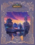 World of Warcraft: Exploring Azeroth: Islands & Isles (Exploring Azeroth, 5)