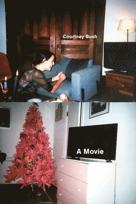 Courtney Bush - A Movie, Häftad