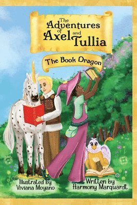 Harmony Marquardt - Adventures of Axel and Tullia, Häftad