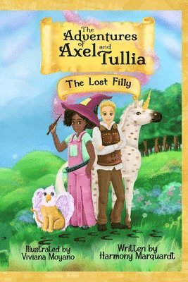 Harmony Marquardt - Adventures of Axel and Tullia, Häftad