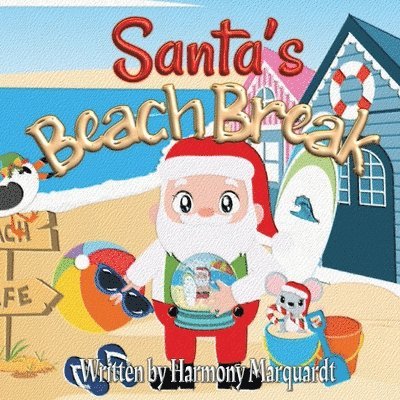Harmony Marquardt - Santa's Beach Break, Häftad