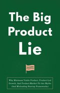 Big Product Lie