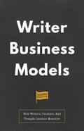 Writer Business Models