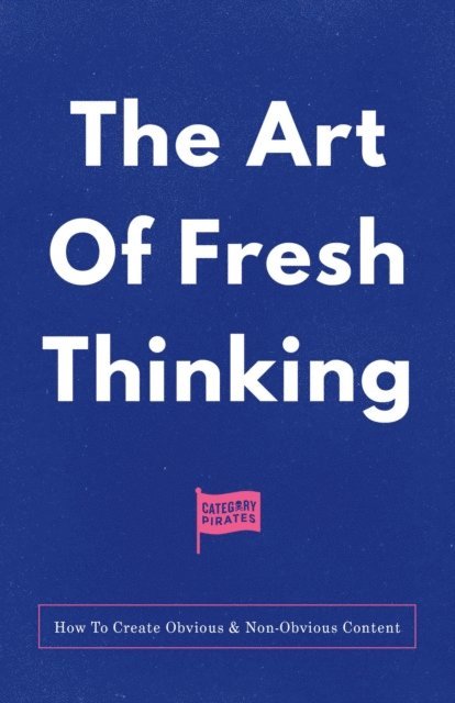 Eddie Yoon, Nicolas Cole, Christopher Lochhead - Art Of Fresh Thinking, E-bok