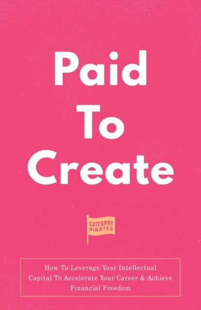 Eddie Yoon, Nicolas Cole, Christopher Lochhead - Paid To Create, E-bok. Tillgänglighet: Lägg i varukorg