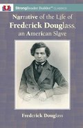 Narrative of the Life of Frederick Douglass, an American Slave: A StrongReader Builder(TM) Classic for Dyslexic and Struggling Readers