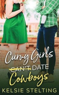 Curvy Girls Can'T Date Cowboys