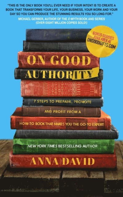 Anna David - On Good Authority, E-bok