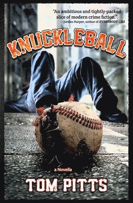 Tom Pitts - Knuckleball, Häftad. Tillgänglighet: Lägg i varukorg