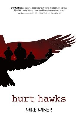 Mike Miner - Hurt Hawks, Häftad