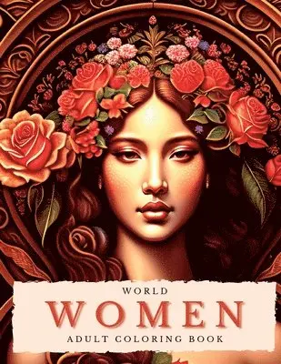 Artphoenix - World Women Coloring Book For Adults, Häftad. Tillgänglighet: Lägg i varukorg