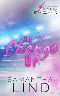 Samantha Lind - Change Up, Häftad