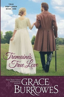 Grace Burrowes - Tremaine's True Love, Häftad