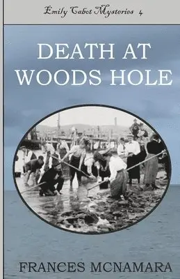 Frances McNamara - Death at Woods Hole, Häftad. Tillgänglighet: Lägg i varukorg