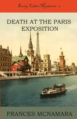 Frances McNamara - Death at the Paris Exposition, Häftad. Tillgänglighet: Lägg i varukorg