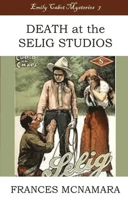 Frances McNamara - Death at the Selig Studios, Häftad. Tillgänglighet: Lägg i varukorg