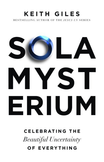 Steve McVey, Keith Giles - Sola Mysterium, E-bok