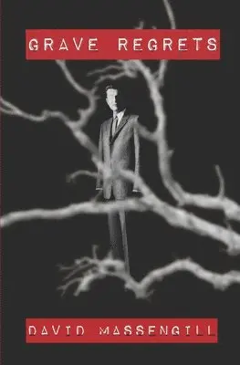 David Massengill - Grave Regrets, Häftad. Tillgänglighet: Lägg i varukorg