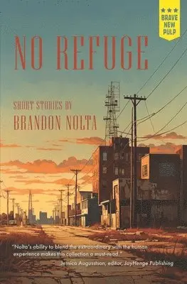 Brandon Nolta - No Refuge, Häftad. Tillgänglighet: Lägg i varukorg