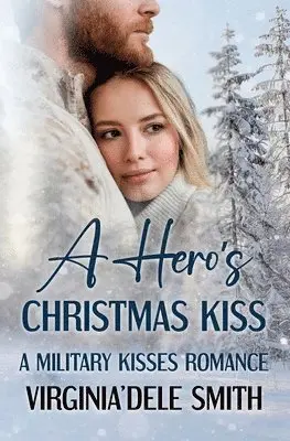 Virginia'dele Smith - Hero's Christmas Kiss, Häftad. Tillgänglighet: Lägg i varukorg