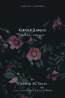 Crystal Ac Salas - Grief Logic, Häftad. Tillgänglighet: Lägg i varukorg