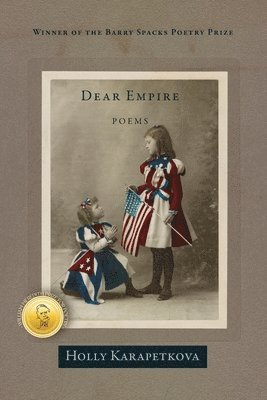 Holly Karapetkova - Dear Empire, Häftad