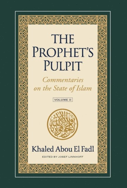 Khaled Abou El Fadl, Josef Linnhoff - Prophet's Pulpit, E-bok
