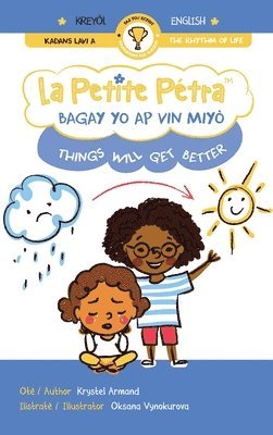 Krystel Armand - Bagay Yo Ap Vin Miyò Things Will Get Better, Inbunden. Tillgänglighet: Lägg i varukorg