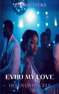 Evbu My Love