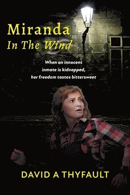 David a Thyfault - Miranda In The Wind, Häftad. Tillgänglighet: Lägg i varukorg