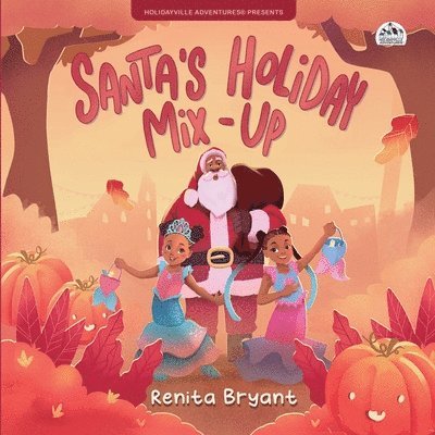 Renita Bryant - Santa's Holiday Mix-Up, Häftad