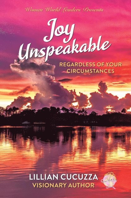 Lillian Cucuzza, Julie Jenkins - Joy Unspeakable, E-bok