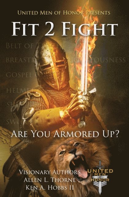 Ken A. Hobbs II, Allen L. Thorne - Fit 2 Fight, E-bok