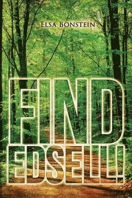 Elsa Bonstein - Find Edsell!, Häftad. Tillgänglighet: Lägg i varukorg