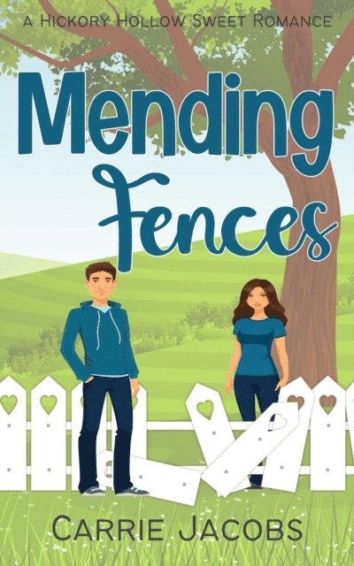 Carrie Jacobs - Mending Fences, E-bok
